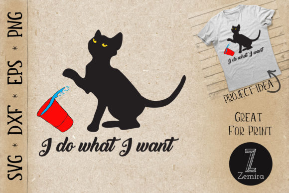 Do What I Want Cup: A Versatile Cat Graphic for Crafters